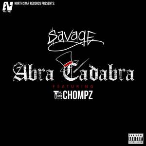 Abra Cadabra (feat. CHOMPZ) [Explicit]