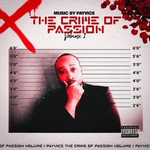 The Crime of Passion, Vol. 1 (Explicit)