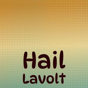 Hail Lavolt