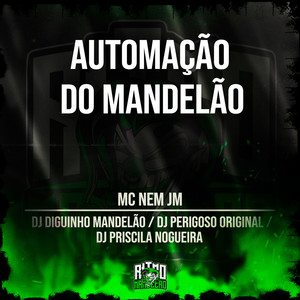 Automação do Mandelão (Explicit)