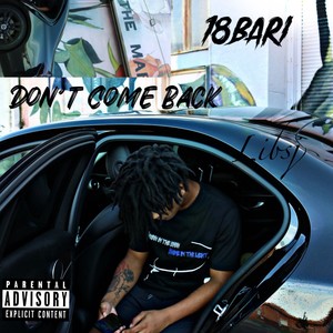 Don't Come Back (Explicit)