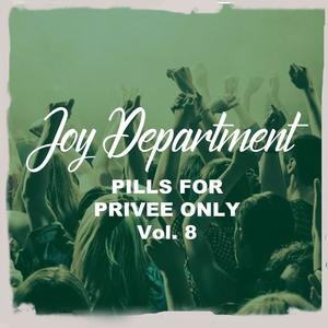 Pills for Privee Only, Vol. 8 (Nu Ground Foundation Mixes)