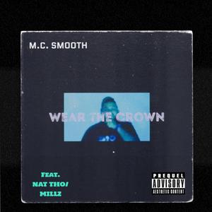 Wear The Crown (Explicit)