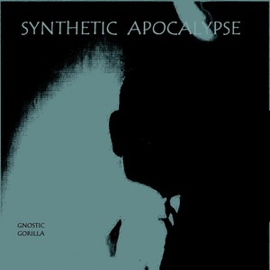 Synthetic Apocalypse