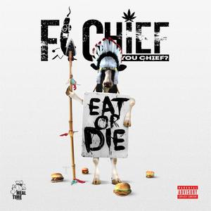 Eat or Die (Explicit)