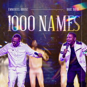 1000 Names (feat. Dare David)