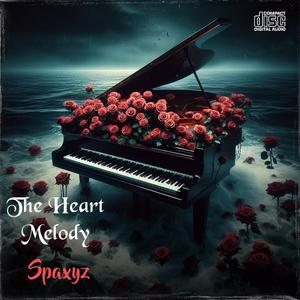 The Heart Melody (Explicit)