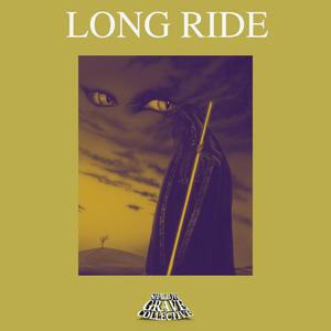LONG RIDE (Explicit)