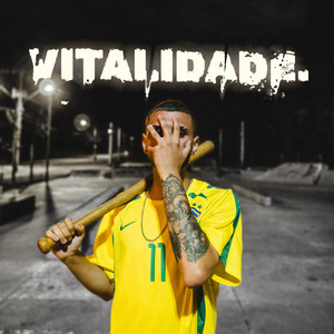 Vitalidade (Explicit)