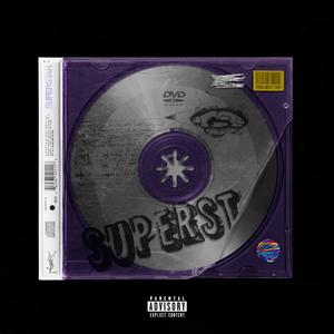 SUPERSTAR (Explicit)