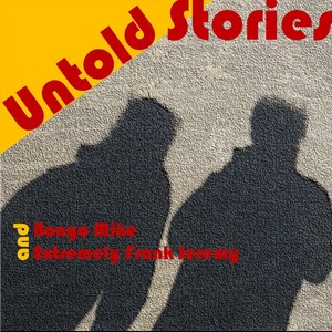 Untold Stories