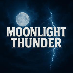 Moonlight Thunder