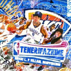 TENERIFAZHINE (feat. Droppercidio & pvillain) [Explicit]