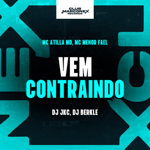 Vem Contraindo (Explicit)