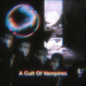 A Cult of Vampires