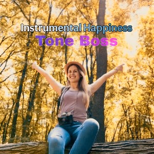 Instrumental Happiness