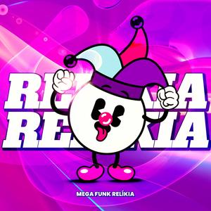 Mega Funk Relikia (Explicit)