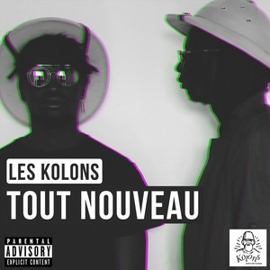 Tout Nouveau (Explicit)