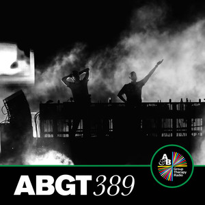 Lately(ABGT389) (Eli & Fur Open Air Remix)