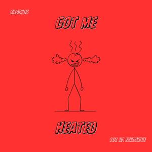 Got me heated (feat. 101 Da Exclusive) [Explicit]