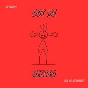 Got me heated (feat. 101 Da Exclusive) (Explicit)