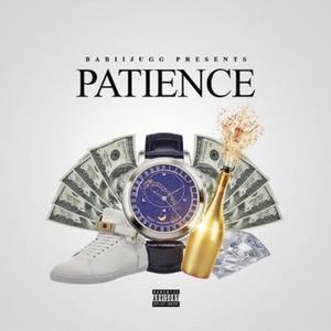 Patience (Explicit)