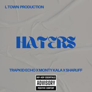 Haters (feat. TNM) (Explicit)