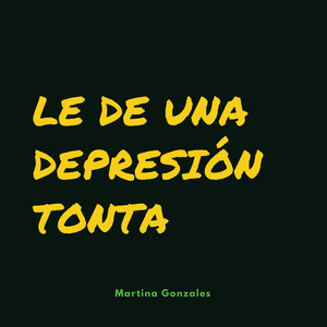 Le De Una Depresion Tonta