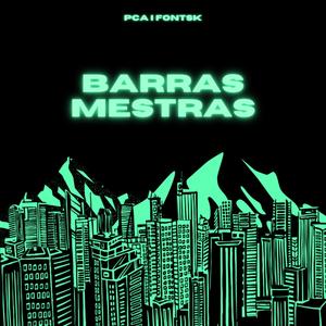 Barras mestras (feat. PCA) [Explicit]