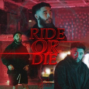 RIDE OR DIE