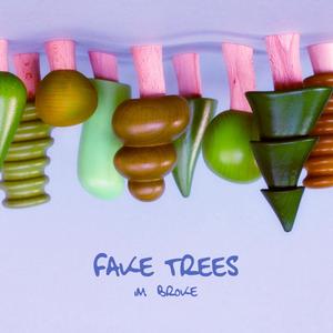 Fake Trees (Explicit)