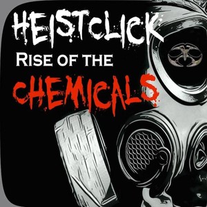 Rise Of The Chemicals (Original|Explicit)