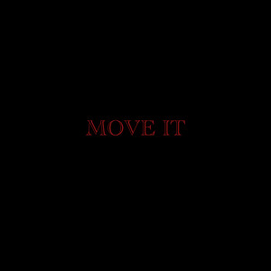 Move It (Explicit)