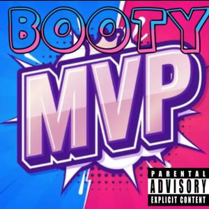 Booty Mvp (feat. Rpuprackzz) [Explicit]