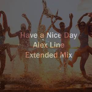 Have a Nice Day (Extended Mix)