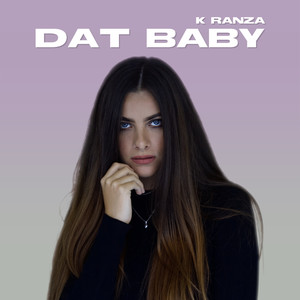 Dat Baby (Explicit)
