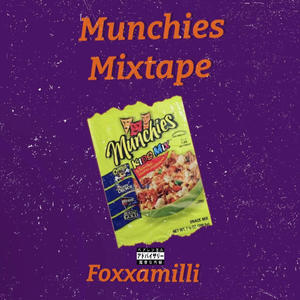 Munchies Mixtape (Explicit)