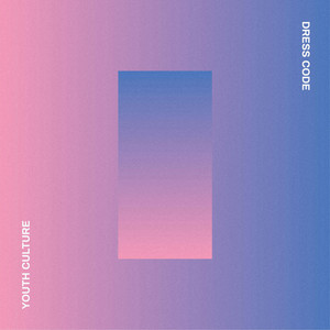 Youth Culture (Explicit)