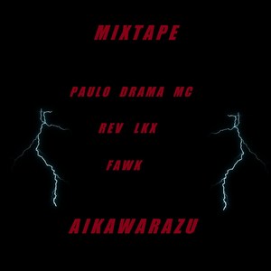 Mixtape Aikawarazu