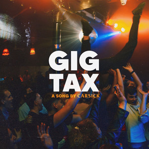 Gig Tax (Explicit)