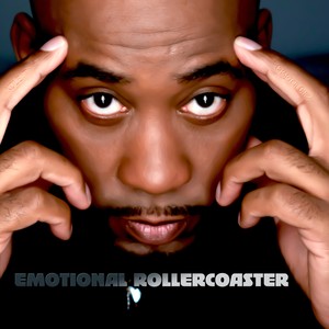 Emotional Rollercoaster (Explicit)