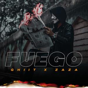 Fuego (feat. Zaza) (Explicit)