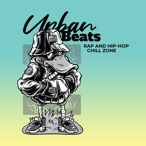 Urban Beats: Rap and Hip-Hop Chill Zone