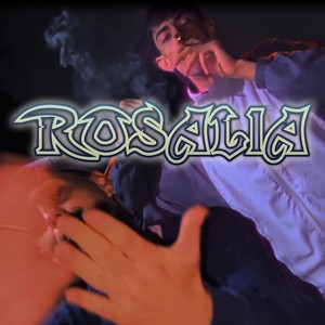 ROSALÍA (Explicit)