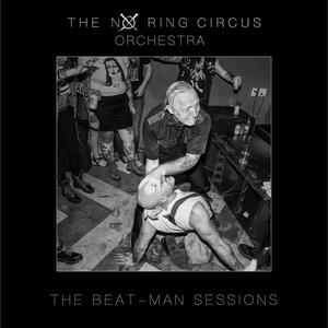 The Beat-Man Sessions (Explicit)