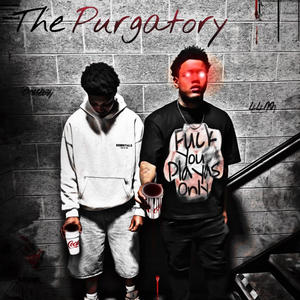 THE PURGATORY (Explicit)