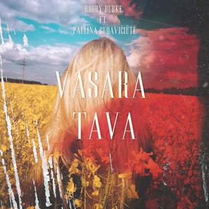 Vasara Tava (feat. Paulina Gudavičiūtė)