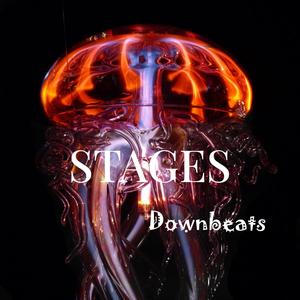 Stages