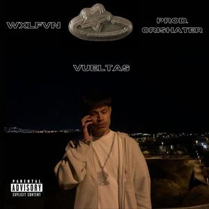 Vueltas (feat. Crishater) (Explicit)