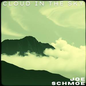 Cloud In The Sky (Explicit)